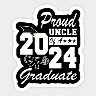 Proud Unlce of a 2024 Graduate Class of 2024 Graduation Sticker